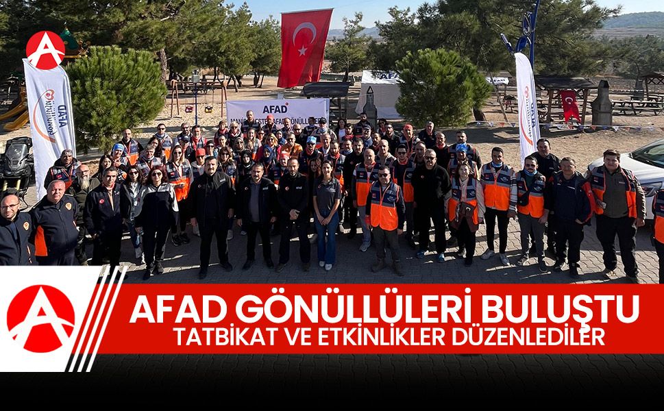 AFAD Gönüllüleri Manisa’da Buluştu