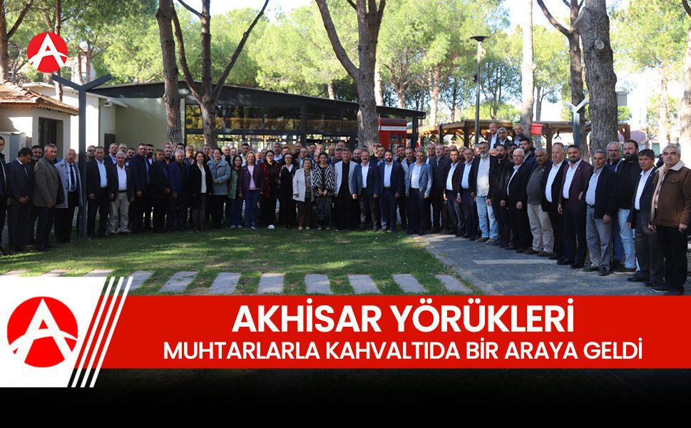 Akhisar Yörükleri Muhtarlarla Birlikte Dayanışma Kahvaltısında Buluştu